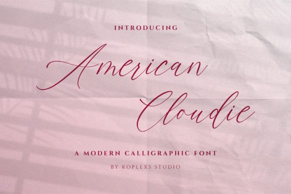 American Cloudie: The Modern Script Font for Campaigns