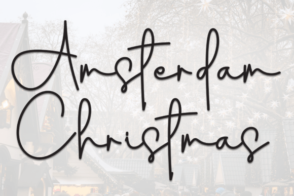 Amsterdam Christmas: A Festive Script Font for Your Brand