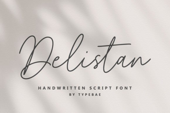 Delistan: The Elegant Script Font for Editorial Design
