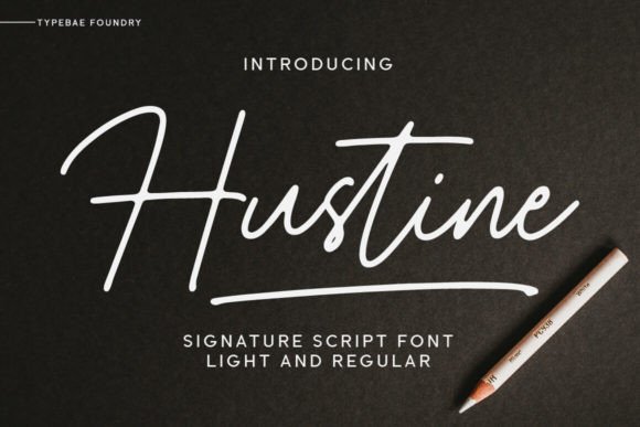 Hustine: A Stylish Script Font for Campaigns