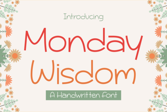 Monday Wisdom: A Handwritten Font for Authentic Design