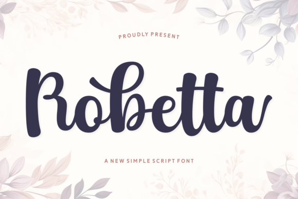 Robetta: A Modern Script Font Review for Branding