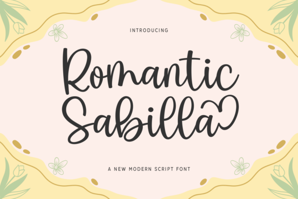 Romantic Sabilla: A Modern Script Font for Brands